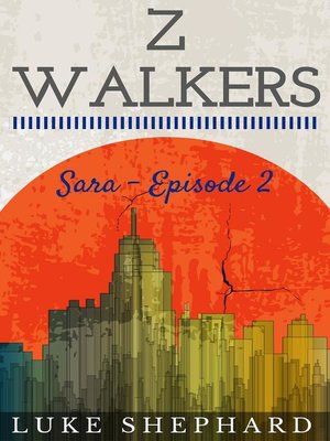 cover image of Sara--Episode 2: Z Walkers, #2